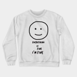 FINE Crewneck Sweatshirt